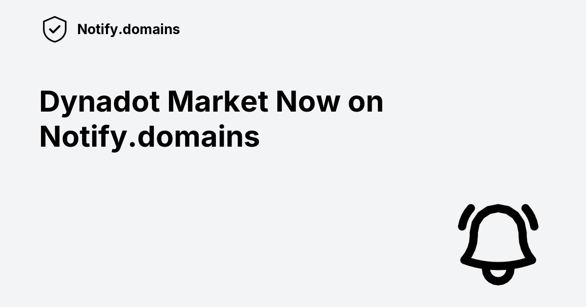 Dynadot Market Now on Notify.domains