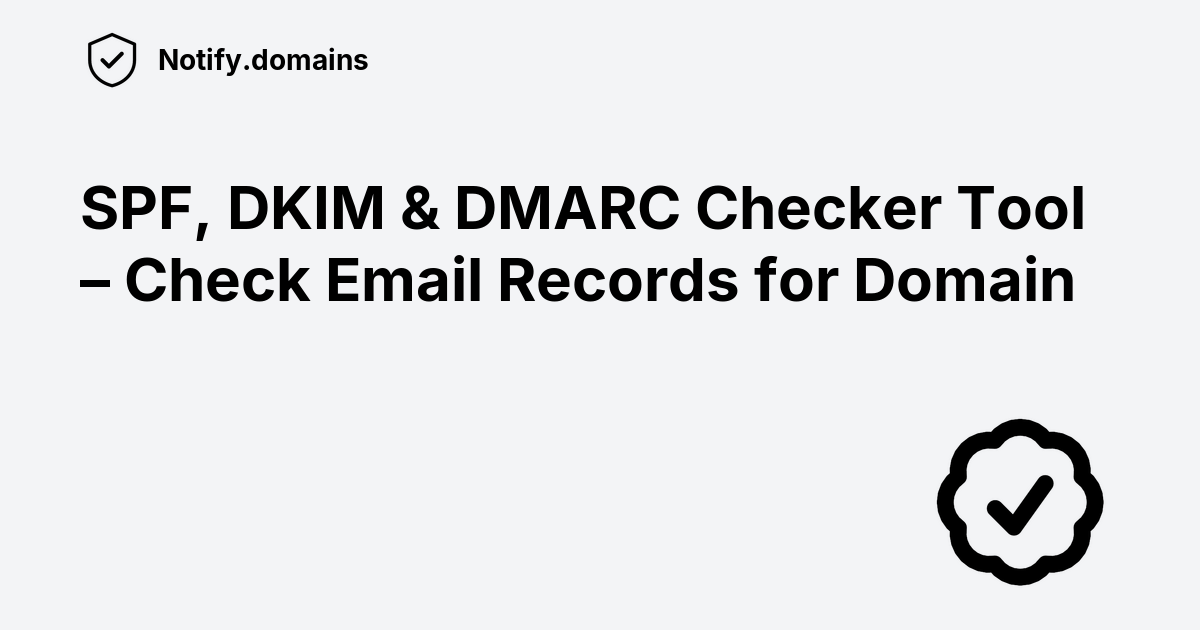 Spf dkim dmarc checker tool check email records for domain